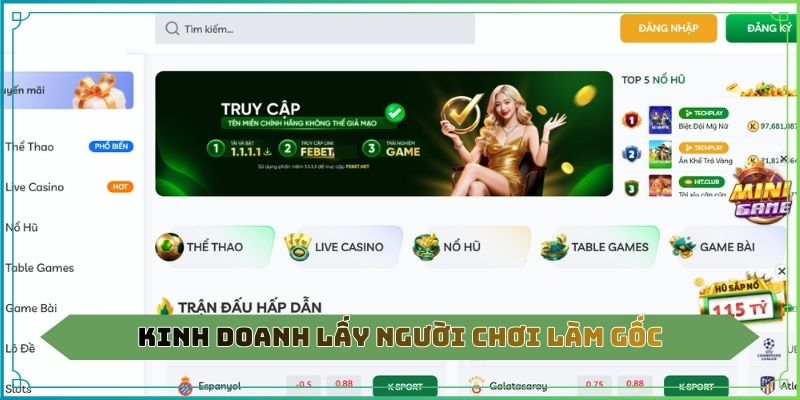 Triết lý kinh doanh lấy người chơi làm gốc