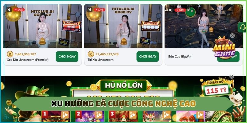 Xu hướng cá cược công nghệ cao