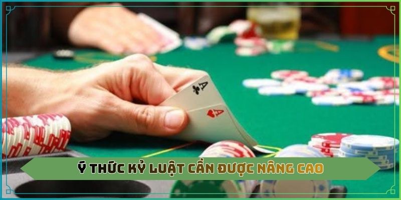 Ý thức kỷ luật cần được nâng cao